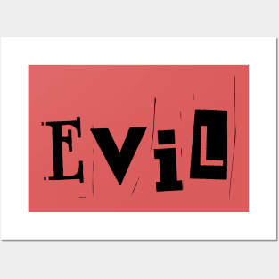 Evil- a word design Posters and Art